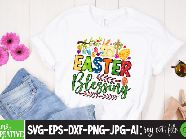Easter blessing sublimation png,easter t-shirt design bundle ,a-z t-shirt design design bundles all easter eggs babys first easter bad bunny bad bunny merch bad bunny shirt bike with flowers hello