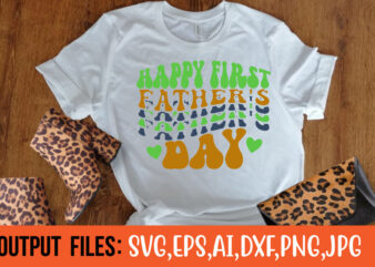 HAPPY FIRST FATHER’S DAY t-shirt design