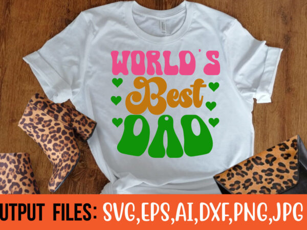 World’s best dad-t-shirt design