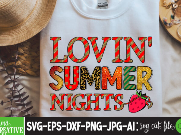 Lovin’ summer night , summer sublimation png ,summer sublimation pngsummer tractor kids png, beach truck png, kids summer beach png sublimation design download summer svg bundle, summer svg, beach svg,