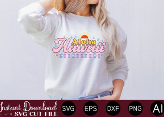 Aloha Hawaii t shirt design,Summer Bundle SVG, Beach Svg, Summertime svg, Funny Beach Quotes Svg, Summer Cut Files, Summer Quotes Svg, Svg files for cricut, Silhouette Summer Bundle SVG, Summer