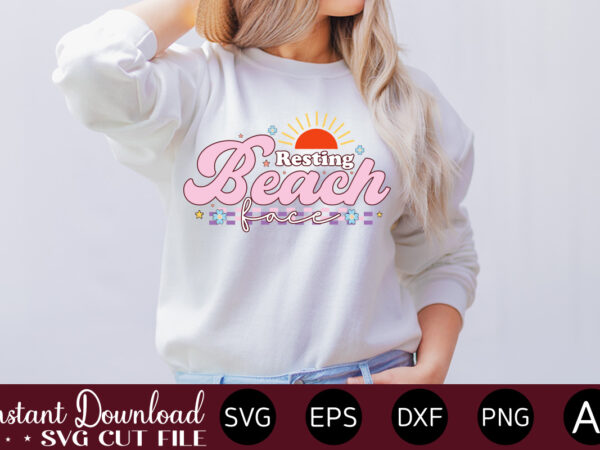 Resting beach face t shirt design,summer bundle svg, beach svg, summertime svg, funny beach quotes svg, summer cut files, summer quotes svg, svg files for cricut, silhouette summer bundle svg,