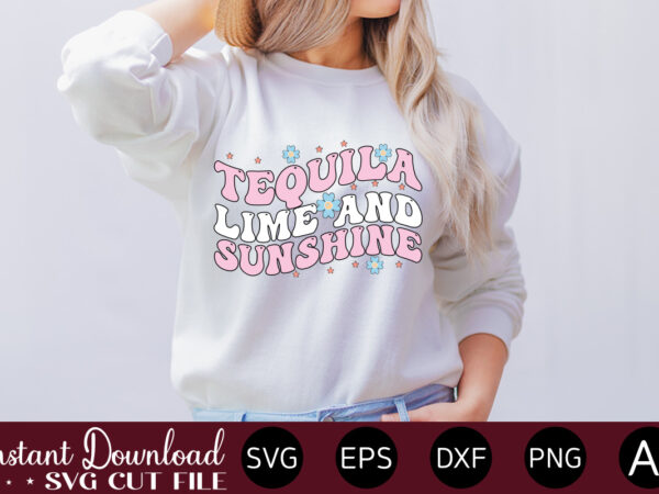 Tequila lime and sunshine t shirt design,summer bundle svg, beach svg, summertime svg, funny beach quotes svg, summer cut files, summer quotes svg, svg files for cricut, silhouette summer bundle