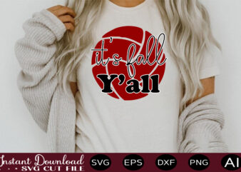 It’s Fall Y’all-01 t shirt design Sports SVG Bundle, Sports Balls SVG, Balls Svg, svg bundle, Personalized Svg, Sports Cut File, High School SVG, eps, png, Instant Download Mega SVG