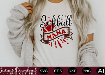 Softball Nana t shirt design Sports SVG Bundle, Sports Balls SVG, Balls Svg, svg bundle, Personalized Svg, Sports Cut File, High School SVG, eps, png, Instant Download Mega SVG Bundle,