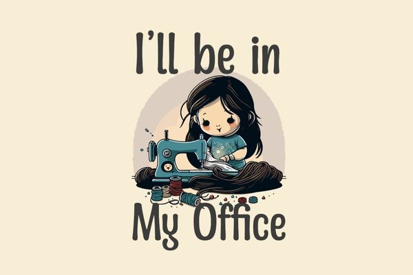 I’ll be in my office sewing funny baby design sewing design illustration, baby girl sewing, knitting, sew t shirt design vector svg