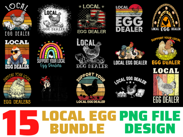 15 Chicken Local Egg Dealers Bundle Design PNG File