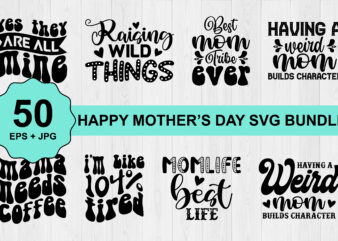 happy Mother’s day svg bundle print template, typography design for mom mommy mama daughter grandma girl women aunt mom life child best mom adorable shirt