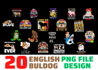 20 English Bulldog Tshirt Bundle Design PNG File, English Bulldog Mama, English Bulldog Mom. English Bulldog Mother, English Bulldog Mother’s Day Design PNG file