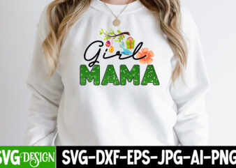 Girl Mama Sublimation Bundle, Girl Mama Sublimation Design, Mother’s Day Png Bundle, Mama Png Bundle, Mothers Day Png, Mom Quotes Png, Mom Png, Mama Png, Mom Life Png, Blessed Mama