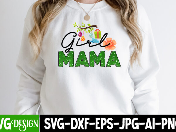 Girl mama sublimation bundle, girl mama sublimation design, mother’s day png bundle, mama png bundle, mothers day png, mom quotes png, mom png, mama png, mom life png, blessed mama