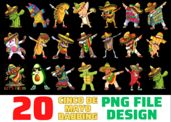 20 Cinco De Mayo Dabbing Design Bundle PNG file, Dabbing Mexican,Dabbing Cinco De Mayo,,Dabbing Taco Cinco de Mayo Funny Boys Men Mexican Design Bundle PNG file