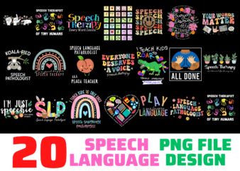 20 Speech Language T-shirt Design Bundle PNG File, Speech Language T-shirt, Speech Language PNG File, Speech Language Bundle Design