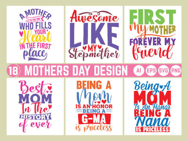 Happy mothers day t shirt, typography mothers day graphic bundle, best mom gift, happy mothers day getting