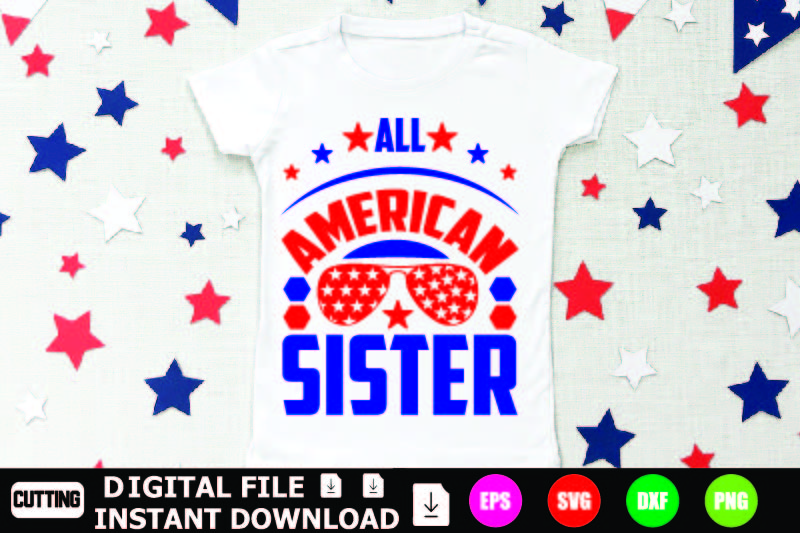 All American Sister T-shirt Design cut files
