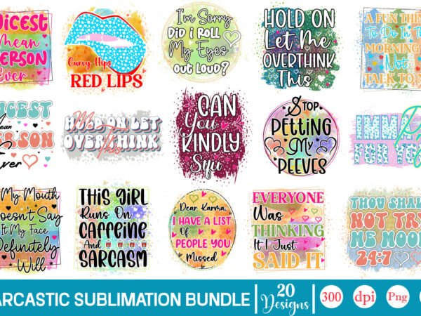 Sarcastic sublimation bundle sarcastic png , sarcastic png bundle, sarcastic text design, funny png bundle, sarcasm png,sarcasm png bundle, sarcastic bundle png, sarcastic png bundle, funny png bundle, sarcastic sayings