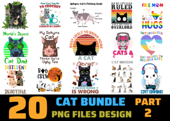 20 Cat PNG T-shirt Designs Bundle For Commercial Use Part 2, Cat T-shirt, Cat png file, Cat digital file, Cat gift, Cat download, Cat design