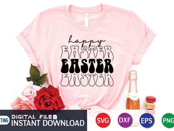 Retro happy easter svg shirt, happy easter svg png, easter bunny svg, easter svg, easter shirt svg, easter gift svg, funny easter svg, png sublimation cut files cricut t shirt design online