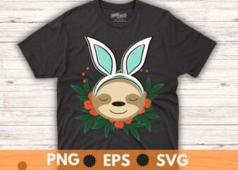 funny Sloth Wearing Bunny Ear floral flower ornaments sloth Lover wild animal pets T-Shirt vector, funny Sloth Wearing Bunny Ear, floral flower, ornaments, sloth Lover, wild animal, pets