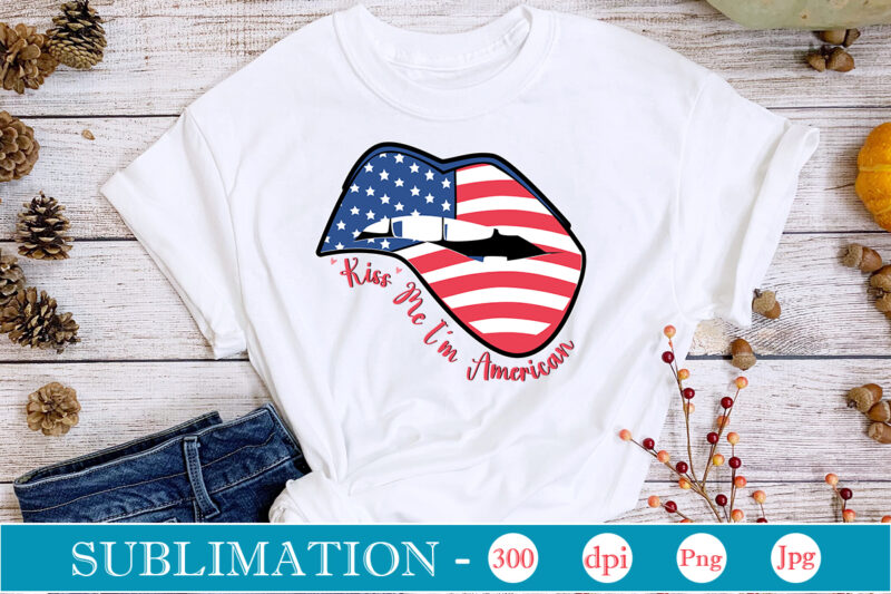 4th of July Sublimation Bundle America Bundle Png, American PNG, 4th Of July, Independence Day, Bundle,Western PNG, Sublimation Designs, Digital Downloadi,Instant Download, Independence Day SVG MEGA Bundle, 4th of July