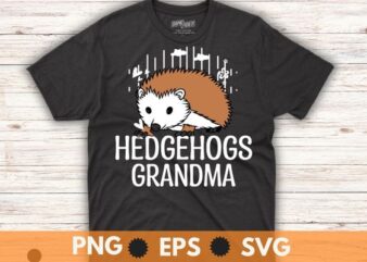Hedgehogs grandma funny Hedgehogs wild-animal lover T-shirt design vector