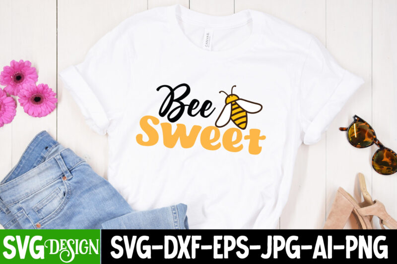 Bee Sweet T-Shirt Design, Bee Sweet SVG Cut File, Bee Svg Design,Bee Svg Cut File,Bee Svg Bundle,Bee Svg Quotes, Bee Svg Bundle Quotes,Bee SVG, Bee SVG Bundle, sunflower svg, Honeybee