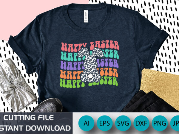 Leopard bunny shirt, happy easter t-shirt design, apparel, typography, vector, eps 10, colorful bunny t-shirt, retro easter shirt, shirt print template