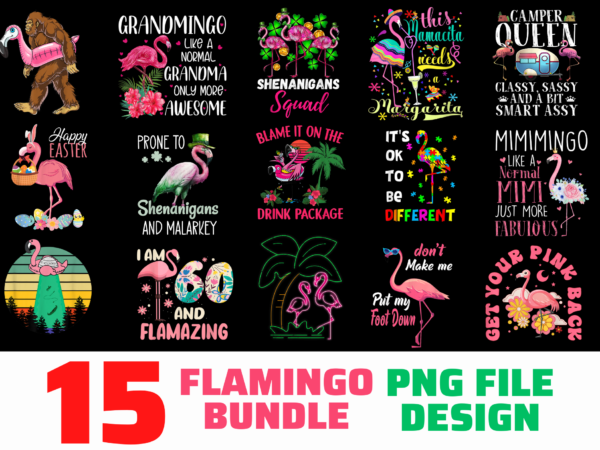 15 flamingo shirt designs bundle for commercial use, flamingo t-shirt, flamingo png file, flamingo digital file, flamingo gift, flamingo download, flamingo design