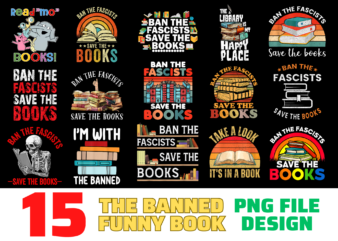 15 The Banned Funny Book shirt Designs Bundle For Commercial Use, The Banned Funny Book T-shirt, The Banned Funny Book png file, The Banned Funny Book digital file, The Banned Funny Book gift, The Banned Funny Book download, The Banned Funny Book design