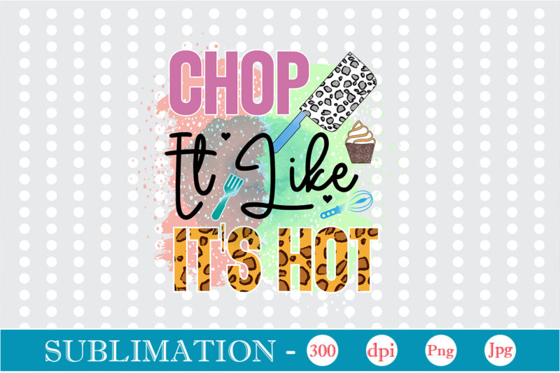 Kitchen Sublimation Bundle Sublimation funny Kitchen sublimation Bundle, Kitchen Png, Kitchen Quote Png, Cooking Png Baking Png, Kitchen Towel Png, Cooking Png, Funny Kitchen Png, Kitchen Sign Funny Kitchen Sublimation