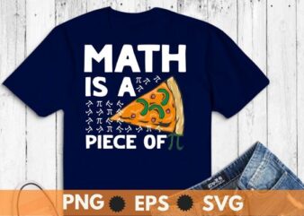 Math is a piece of Pi Day Funny Maths Club T-Shirt design vector, pi day, celebrate pi day, loves math, math teacher, science teachers