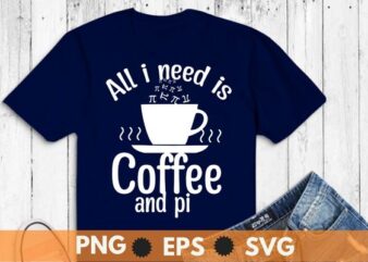 All i need coffee and pi loves math, math teacher, simple surprise present, great present idea, math teachers math lovers science teachers