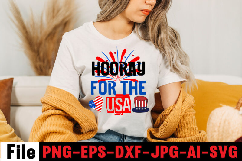 Hooray For The Usa T-shirt Design,America Y'all T-shirt Design,4th of july mega svg bundle, 4th of july huge svg bundle, 4th of july svg bundle,4th of july svg bundle quotes,4th