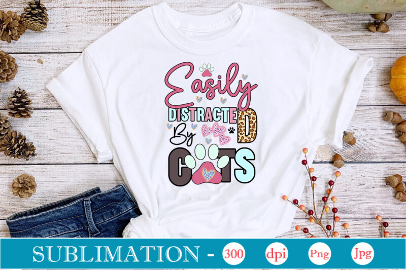 Cat Sublimation Bundle Sublimation,Cat Quotes Svg Bundle, Cat Mom, Mom Svg, Cat, Funny Quotes, Mom Life, Pet Svg, Cat Lover Svg, Mom Quotes Svg. Mother, Svg, Png, Cricut Files,Cat Mom