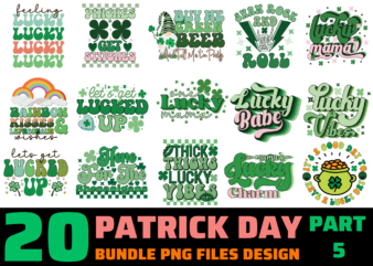 20 Patrick’s Day PNG T-shirt Designs Bundle For Commercial Use Part 5, Patrick’s Day T-shirt, Patrick’s Day png file, Patrick’s Day digital file, Patrick’s Day gift, Patrick’s Day download, Patrick’s Day design