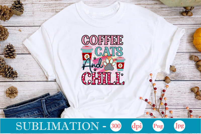 Cat Sublimation Bundle Sublimation,Cat Quotes Svg Bundle, Cat Mom, Mom Svg, Cat, Funny Quotes, Mom Life, Pet Svg, Cat Lover Svg, Mom Quotes Svg. Mother, Svg, Png, Cricut Files,Cat Mom