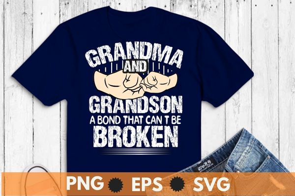 Grandma and grandson a bond that can’t be broken mother day t-shirt design vector, grandma and grandson,