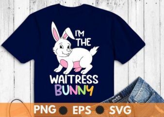 I’m the waitress bunny T-Shirt design vector svg, invitation, bunny, rabbit, happiness, easter, retro, vintage, animal, celebration, holiday, culture, cool bunny