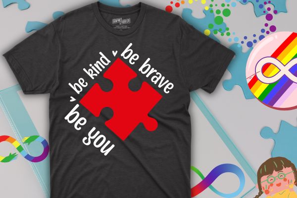 Be you be kind be brave autism awareness month puzzle t-shirt design vector