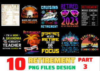 10 Retirement shirt Designs Bundle For Commercial Use Part 3, Retirement T-shirt, Retirement png file, Retirement digital file, Retirement gift, Retirement download, Retirement design