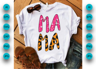 Mama Leopard Print, Mother’s Day UK, Happy Mother’s Day 2023, March 19, Best Mom Day, Shirt Print Template t shirt designs for sale