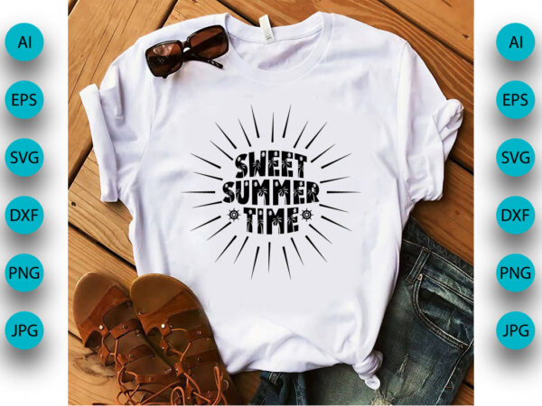 Sweet summer time, summer season, summer 2023, shirt print template, svg, vacation shirt t shirt template vector