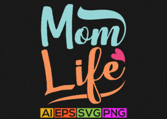 mom life shirt greeting, mothers day gift shirt, mom lover tee apparel