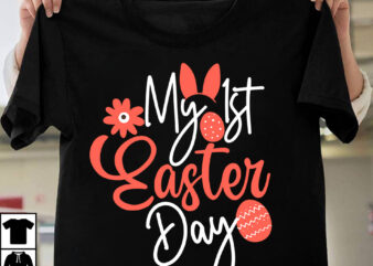My 1st Easter Day T-Shirt Design, Teacher Bunny T-Shirt Design, Teacher Bunny SVG Cut File, Easter T-shirt Design Bundle ,Happy easter Svg Design,Easter Day Svg Design, Happy Easter Day Svg