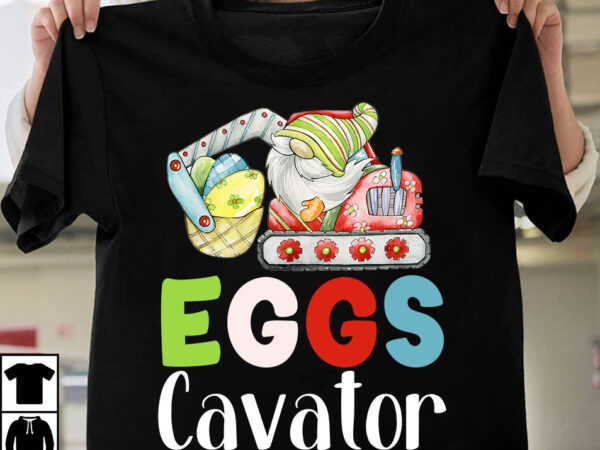 Eggs cavator t-shirt design on sale , eggs cavator svg cut file, happy easter day t-shirt design,happy easter svg design,easter day svg design, happy easter day svg free, happy easter