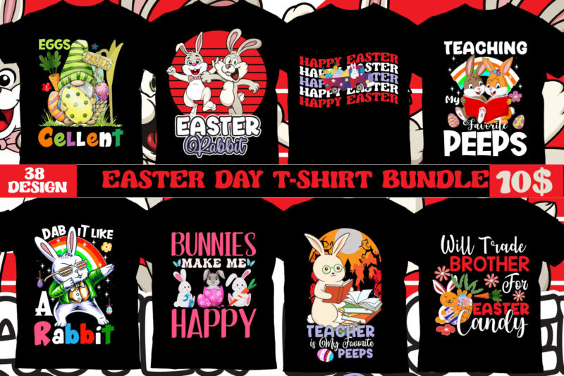 Easter Day T-Shirt Bundle, Happy Easter Day T-Shirt Design,Happy easter Svg Design,Easter Day Svg Design, Happy Easter Day Svg free, Happy Easter SVG Bunny Ears Cut File for Cricut, Bunny