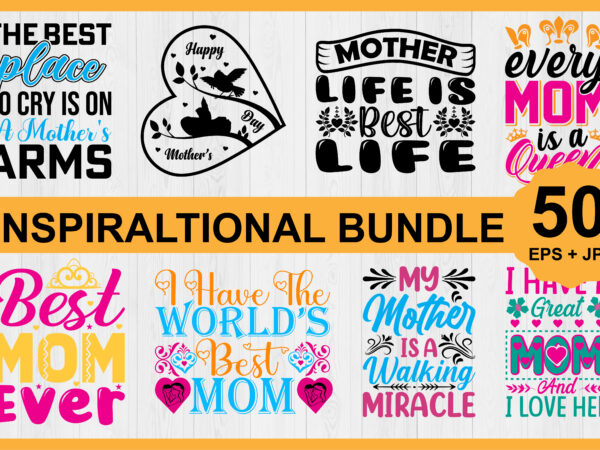 Mother’s day t-shirt svg bundle print template, typography design for mom mommy mama daughter grandma girl women aunt mom life child best mom adorable shirt