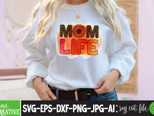 Mama life sublimation png,best mom ever png sublimation design, mother’s day png, western mom png, mama mom png,leopard mom png, western design mom png downloads western bundle png, bundle png,