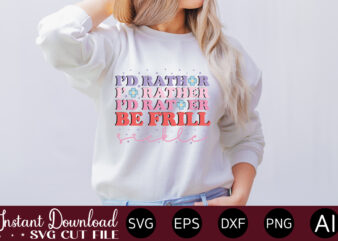 I d Rather Be Frill Sickle-01 t shirt design,Summer Bundle SVG, Beach Svg, Summertime svg, Funny Beach Quotes Svg, Summer Cut Files, Summer Quotes Svg, Svg files for cricut, Silhouette