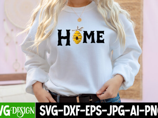 Home bee sublimation retro t-shirt design, home svg cut file, bee svg design,bee svg cut file,bee svg bundle,bee svg quotes, bee svg bundle quotes,bee svg, bee svg bundle, sunflower svg,